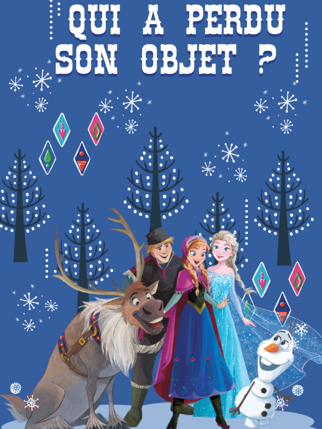 Qui a perdu son objet ? Jeu Reine des Neiges pour enfants
